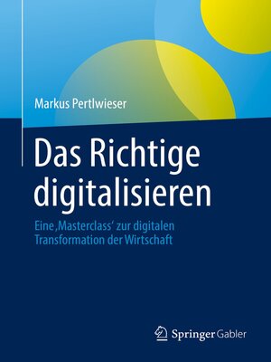 cover image of Das Richtige digitalisieren